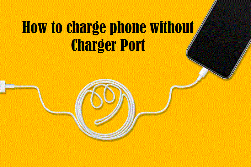 How to charge phone without charger port